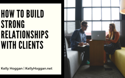 How to Build Strong Relationships with Clients