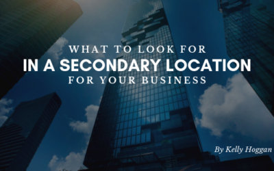 What to Look for in a Secondary Location for Your Business